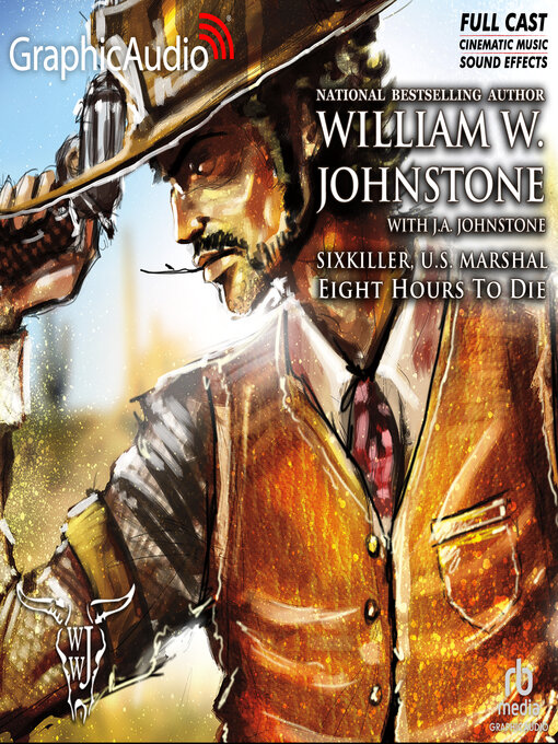 Title details for Eight Hours to Die by William W. Johnstone - Available